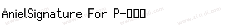 AnielSignature For P字体转换